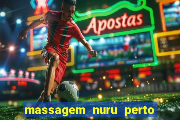 massagem nuru perto de mim